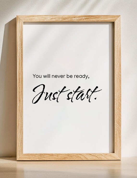 Just Start Minimalist Art Print Positive Motivation Poster