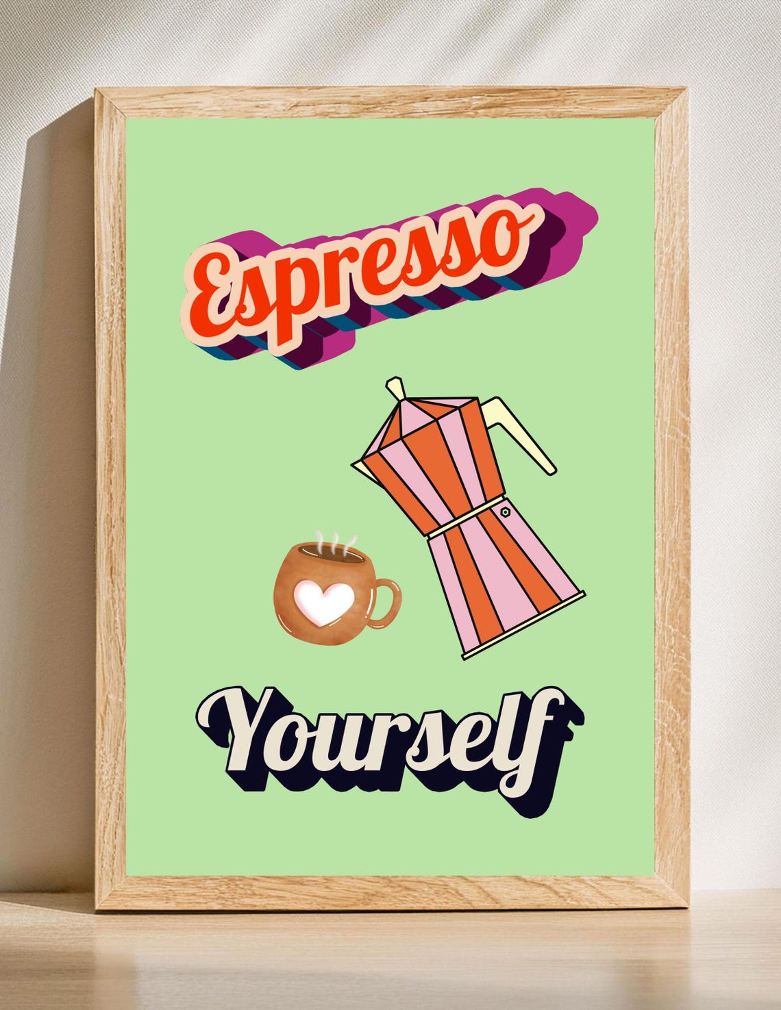 Espresso Yourself Retro Moka Pot Kitchen Funny Typography Poster