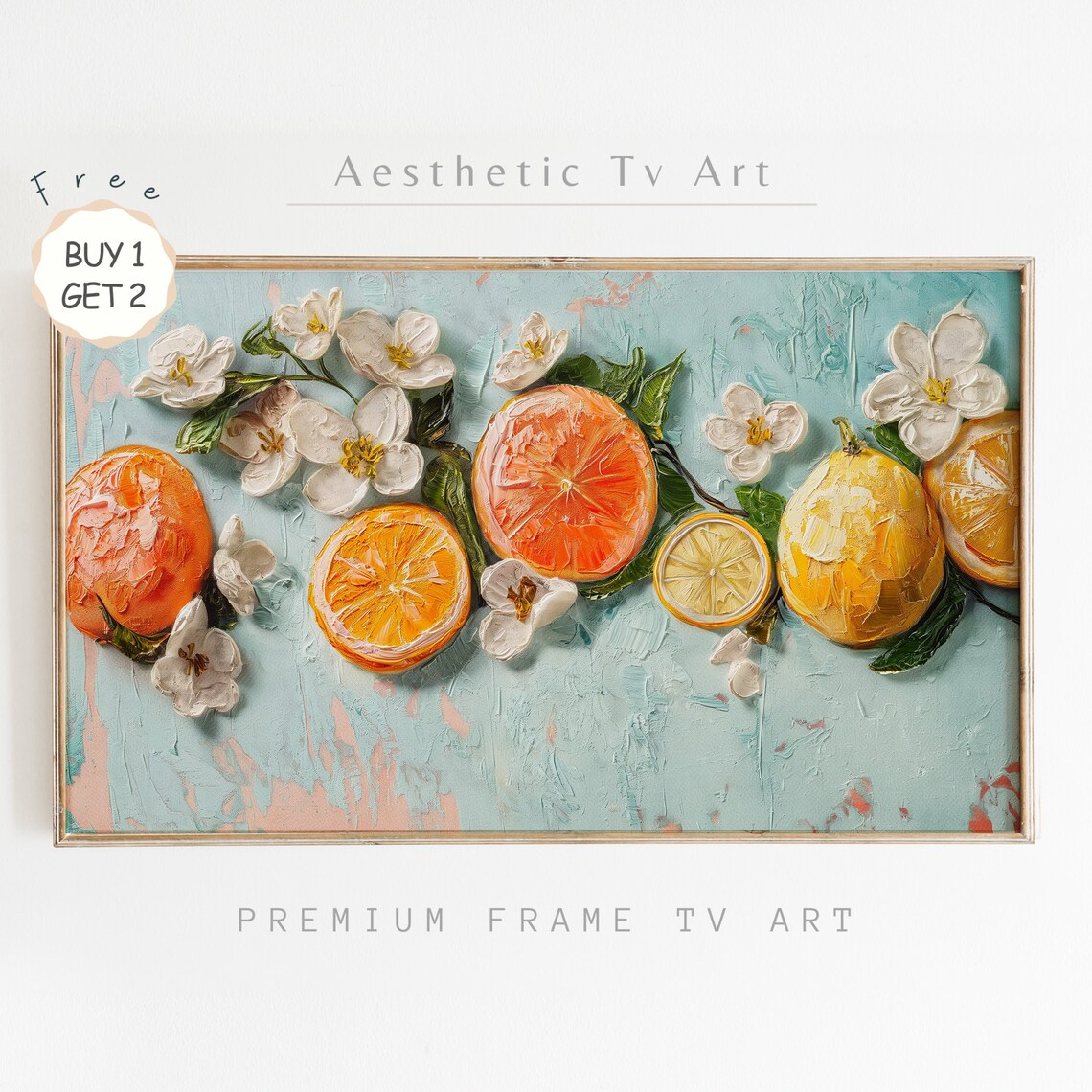 Summer Citrus And Blossoms Frame Tv Art Instant Textured Fruits And Wildflowers Oil Painting For Tv Summer Farmhouse Decor