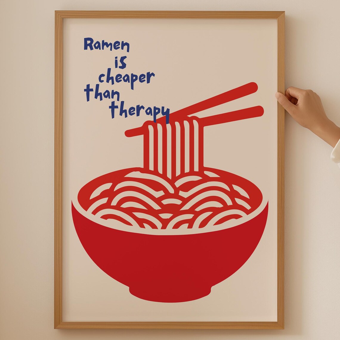 Ramen Is Cheaper Than Therapy Funny Red Noodle Bowl Kitchen Poster