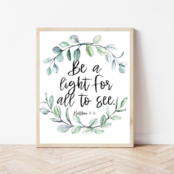 Be A Light Bible Verse Christian Quote Art Print
