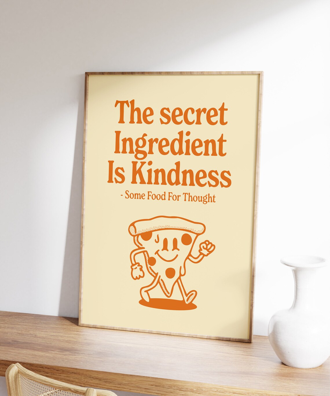 The Secret Ingredient Is Kindness Pizza Character Quote Poster - Image 7