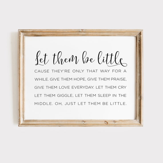 Let Them Be Little Kids Bedroom Quote Art Print