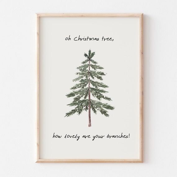 Oh Christmas Tree How Lovely Are Your Branches Print Christmas Printables Art Classic Christmas Print Minimalist Christmas Wall Decor