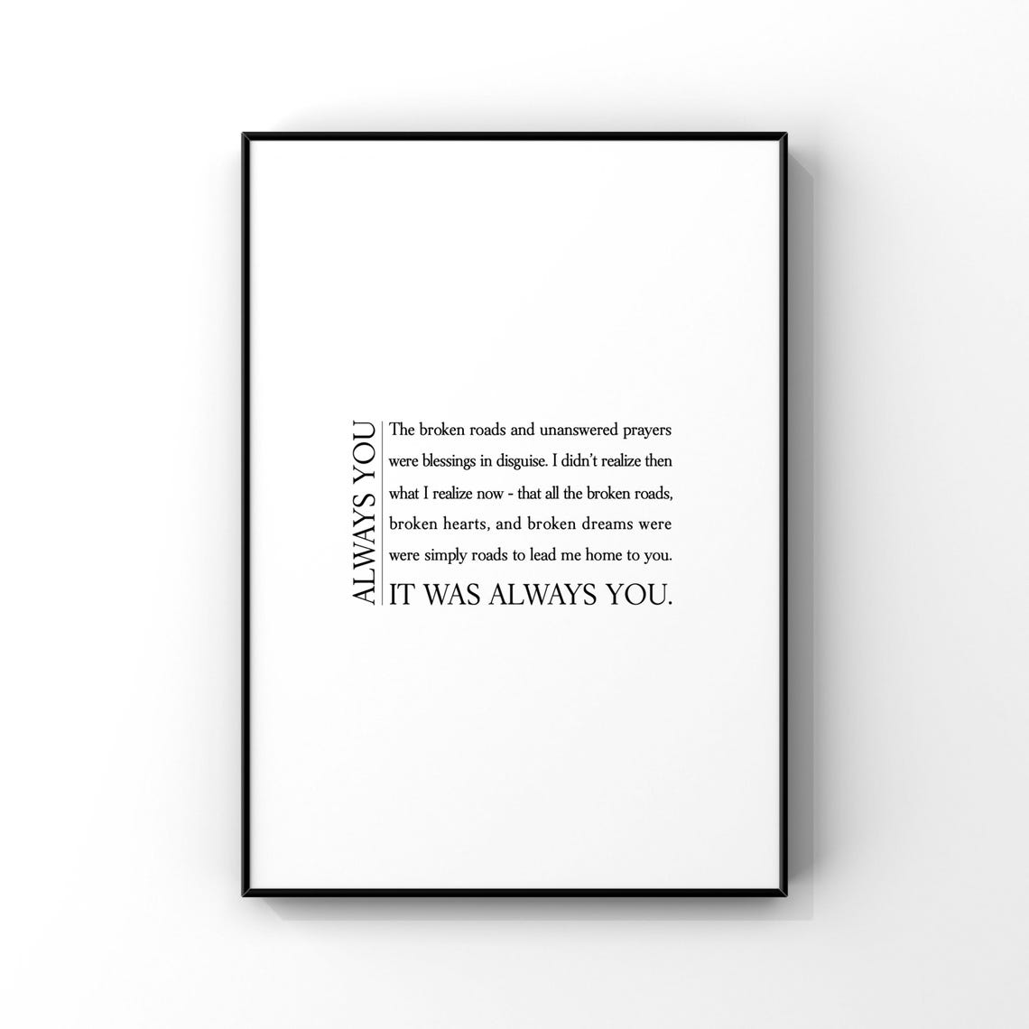 Always You Love Quote Typography Romantic Anniversary Gift Wall Art