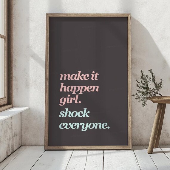 Lucky Girl Syndrome Make It Happen Shock Everyone 1 Preppy Dorm Decor Wall Art Funky Maximalist Trendy Retro Print