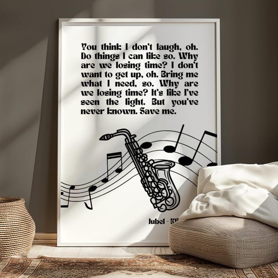 Jubel Klingande Inspired Monochrome Print Song Lyric Music Poster Wall Art Typographic Lyrics Ibiza House Decor Saxophone