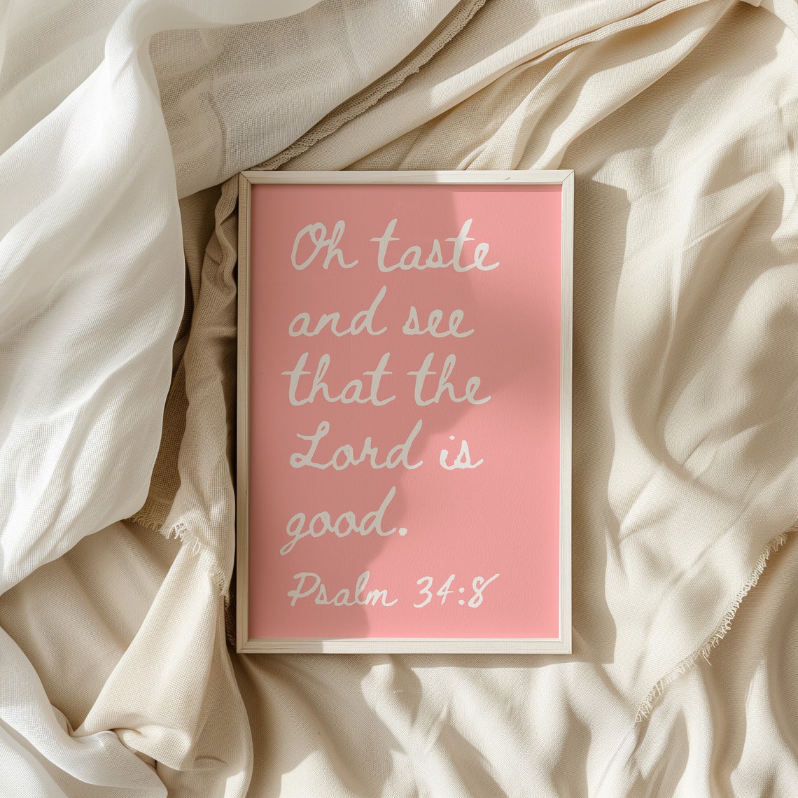 Oh Taste And See That The Lord Is Good Psalm 348 Pink Poster - Image 3