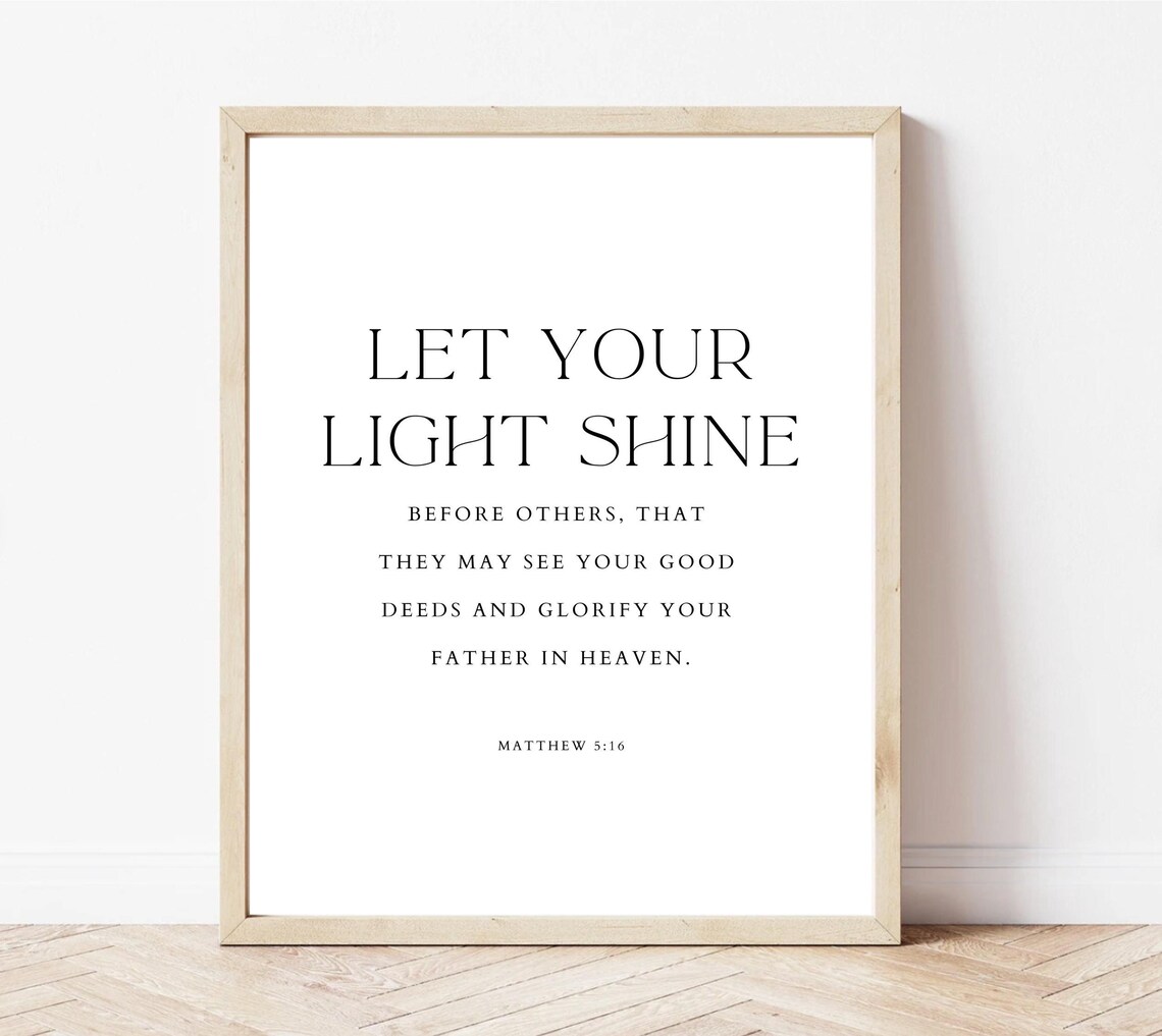 Matthew 516 Let Your Light Shine Christian Bible Verse Wall Art Scripture Prints Modern Christian Wall Decor Minimal Prints