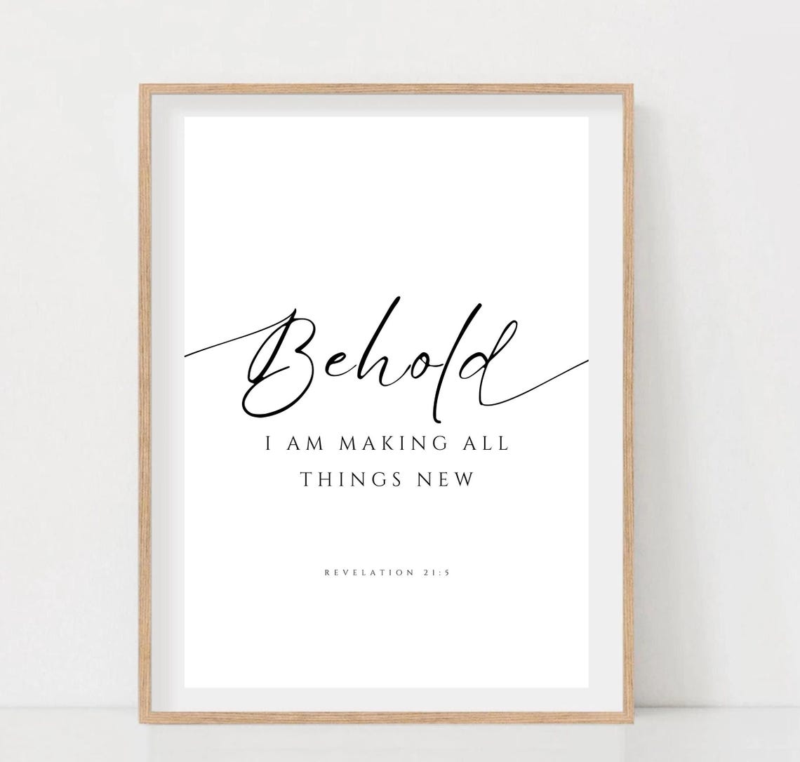 Behold I Am Making All Things New Revelation 21:5 Script Poster - Image 2