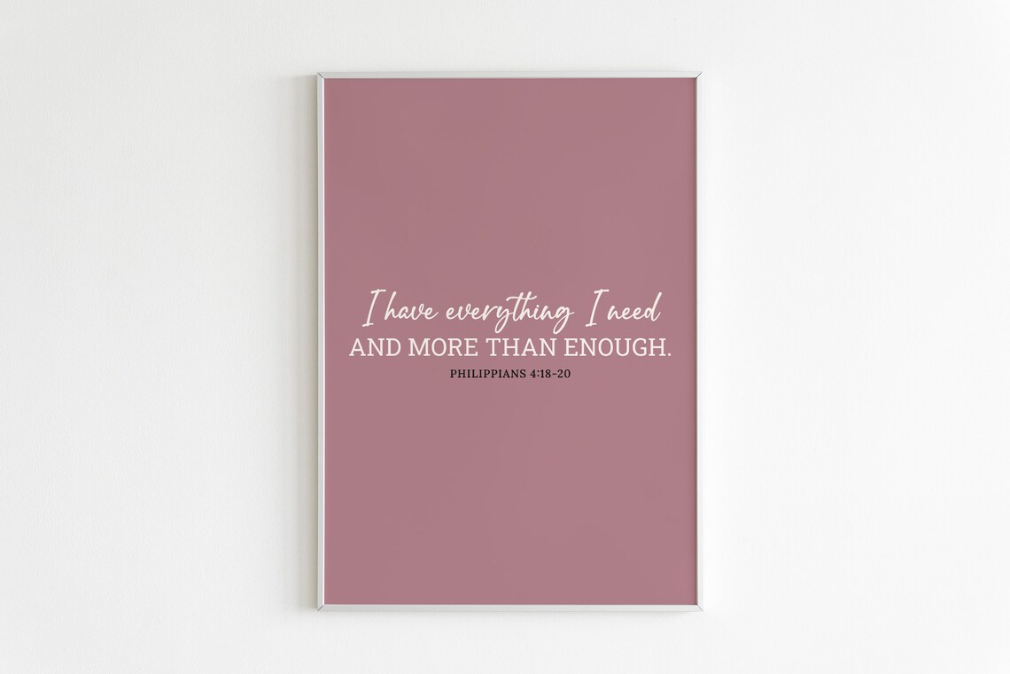 Philippians 418 20 I Have Everything I Need Art Bible Verse Print Scripture Wall Art Bible Quotes Art Bible Art Calligraphy