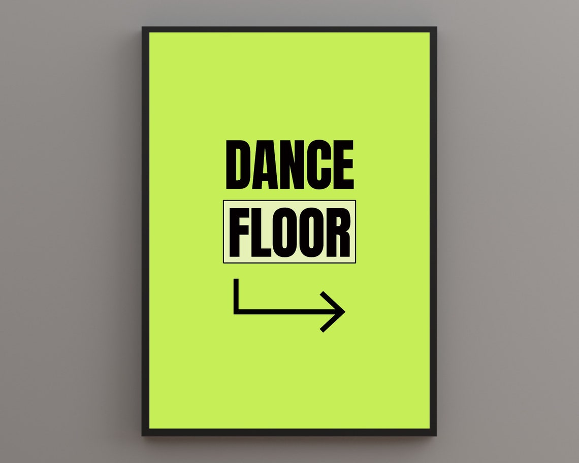 Dance Floor Lime Green Bold Typographic Direction Arrow Poster