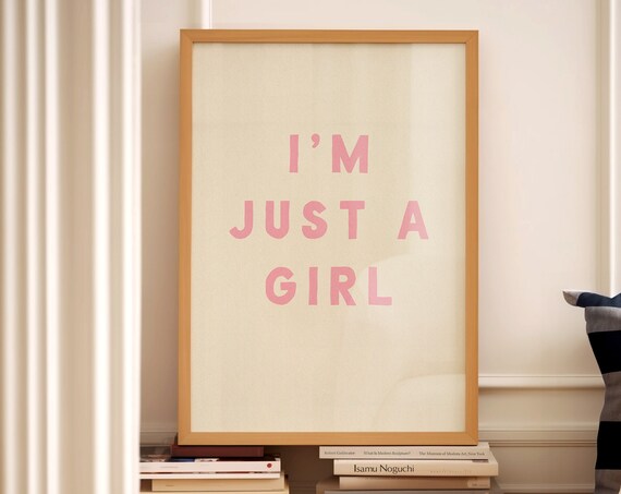 I Am Just A Girl Pink Bold Type Preppy Cream Feminist Poster
