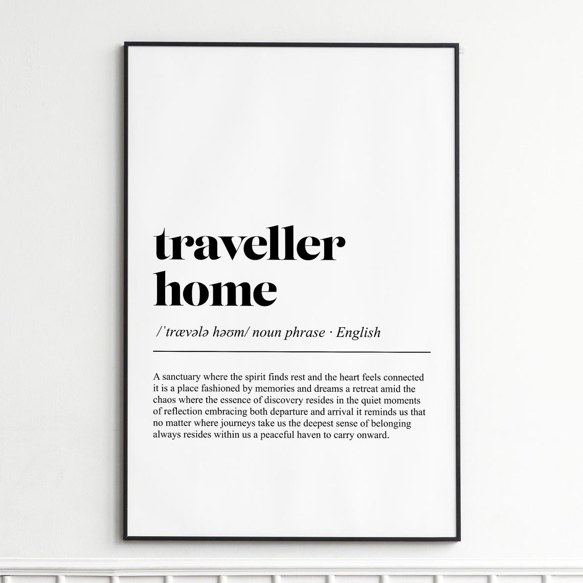 Traveller Home Sanctuary Belonging Definition Typography Poster