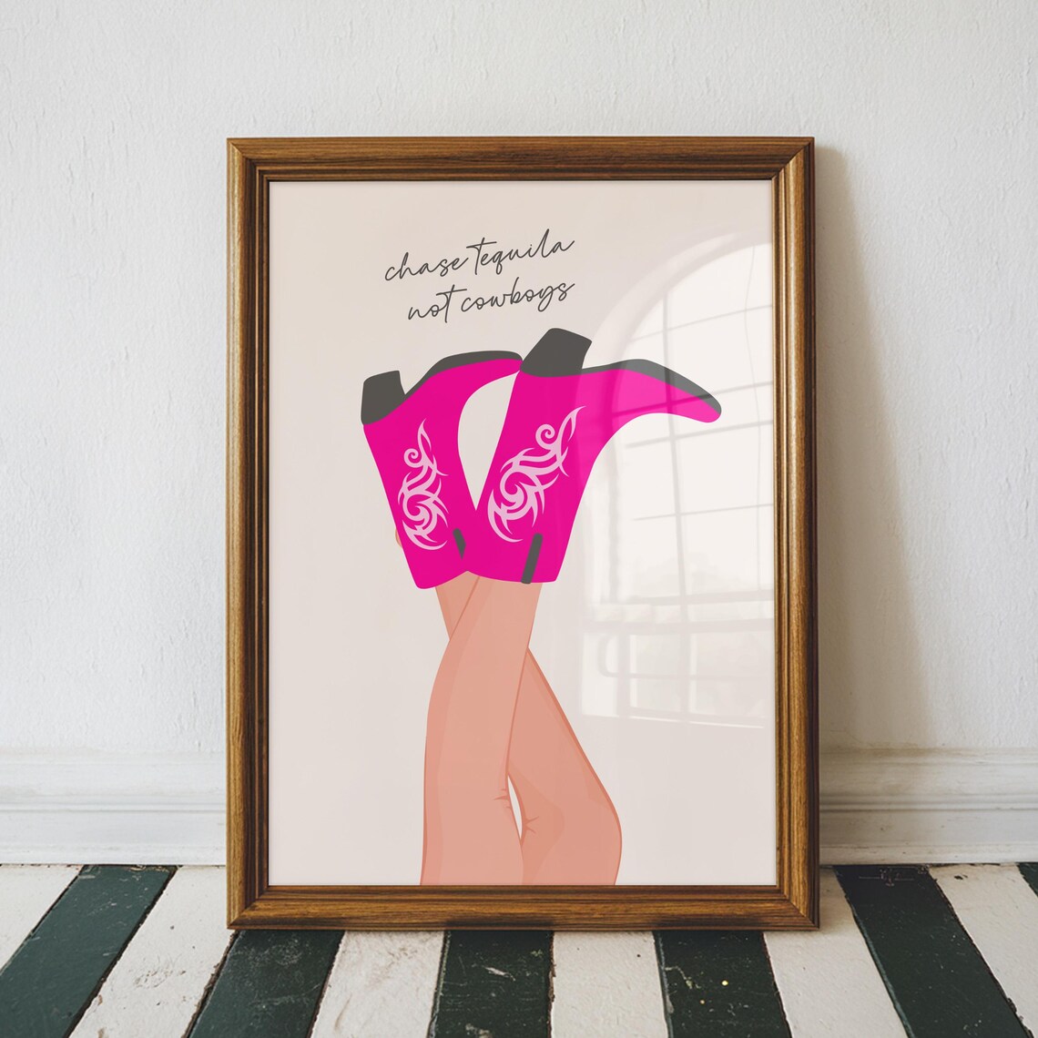 Chase Tequila Not Cowboys Pink Cowgirl Boots Sassy Western Wall Poster