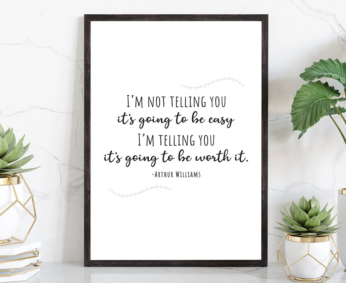 Arthur Williams Motivational Quote Typography Inspirational Wall Art Poster