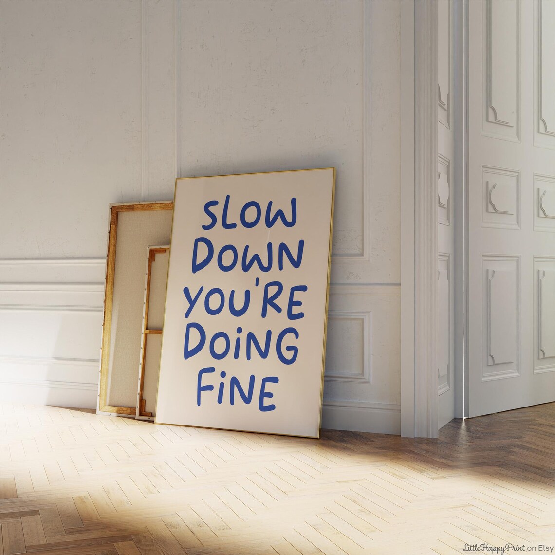 Slow Down Youre Doing Fine Blue Hand Lettered Calm Quote Poster
