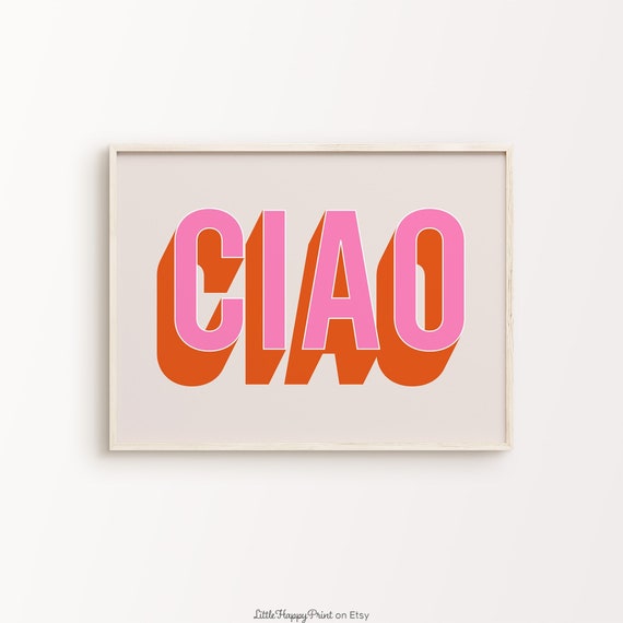 Ciao Print Pink Orange Beige Italian Word Retro Funky Modern Quote Typography Entryway Home Decor Wall Art Instant Download