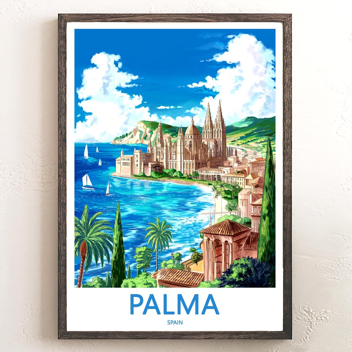Palma Spain Cathedral Above Old Town Rooftops and Terrace Poster