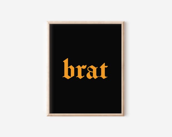 Brat Blackletter Typography Print Brat Summer Poster Y2k Art Neon Type Poster Bold Wall Decor Art