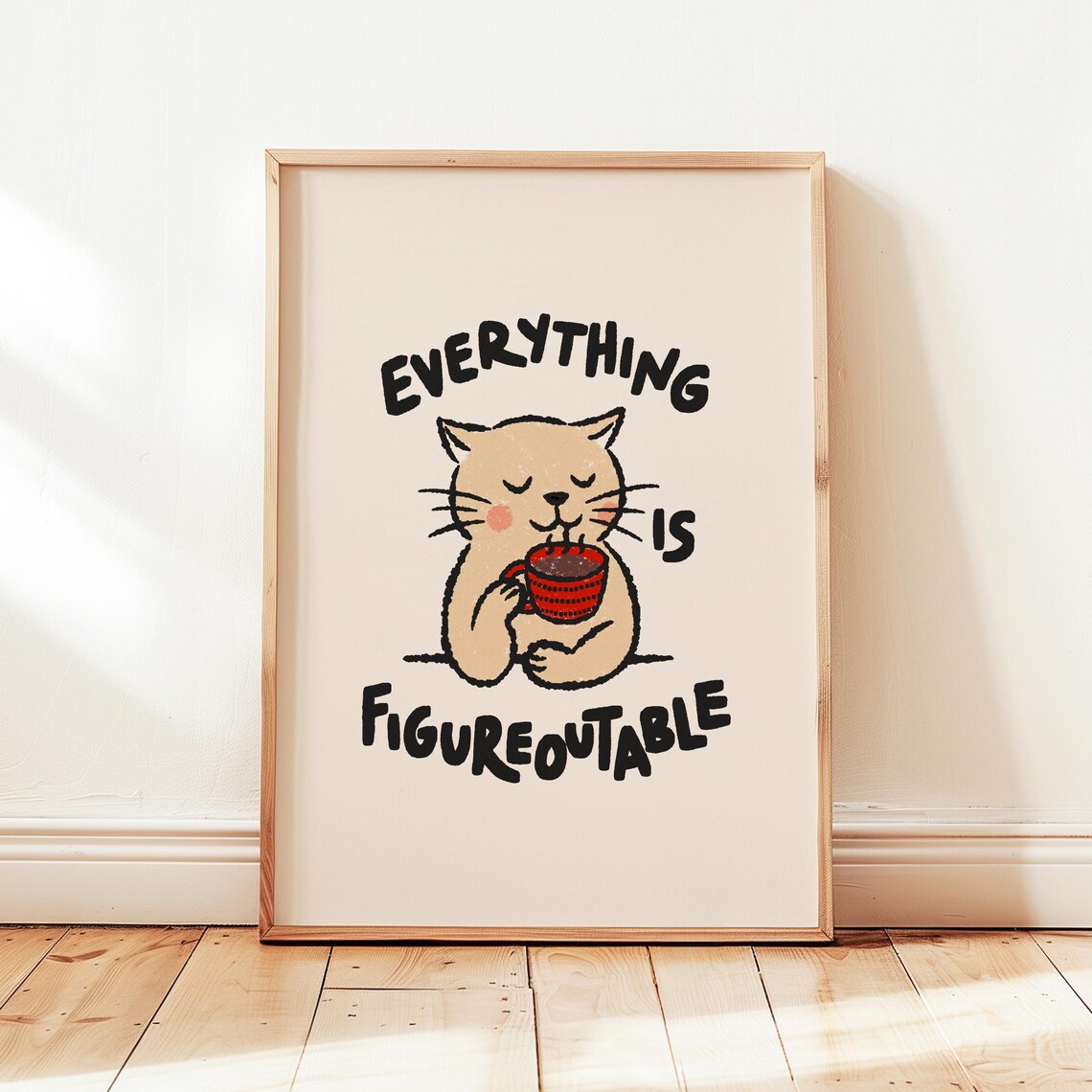 Everything Is Figureoutable Office Cat Poster