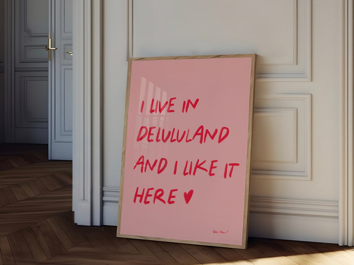 I Live In Delululand Funny Pink Handwritten Trendy Dorm Room Wall Art - Image 4