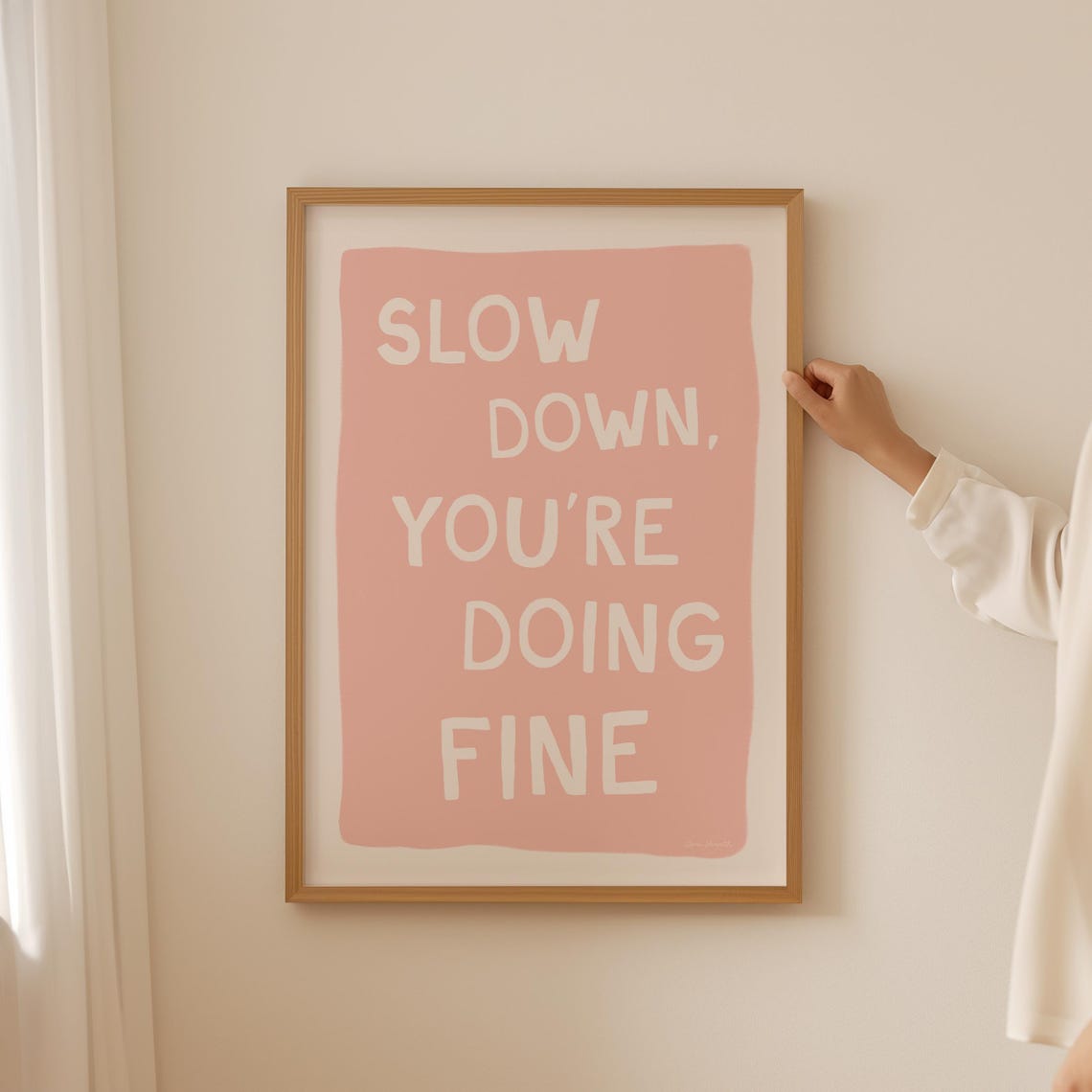 Slow Down You Are Doing Fine Blush Pink Motivational Typography Poster