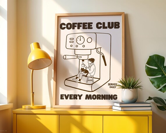 Coffee Club Every Morning Retro Espresso Machine Kitchen Wall Poster