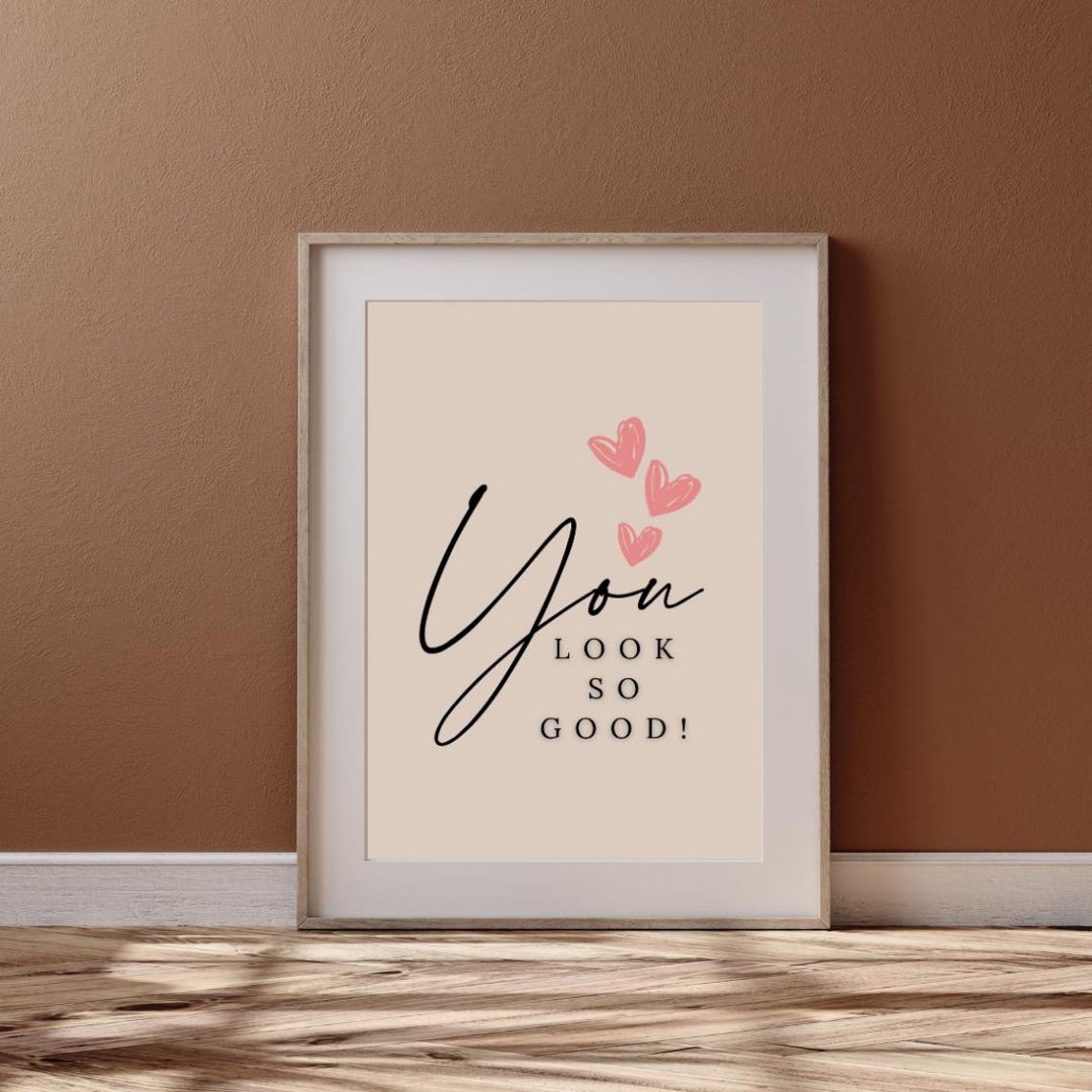 You Look So Good Pink Watercolor Hearts Cheerful Affirmation Poster - Image 3