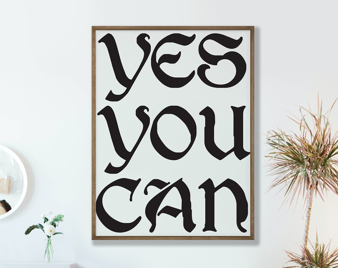 Yes You Can Poster Motivational Wall Art Typography Style Graphic Printed