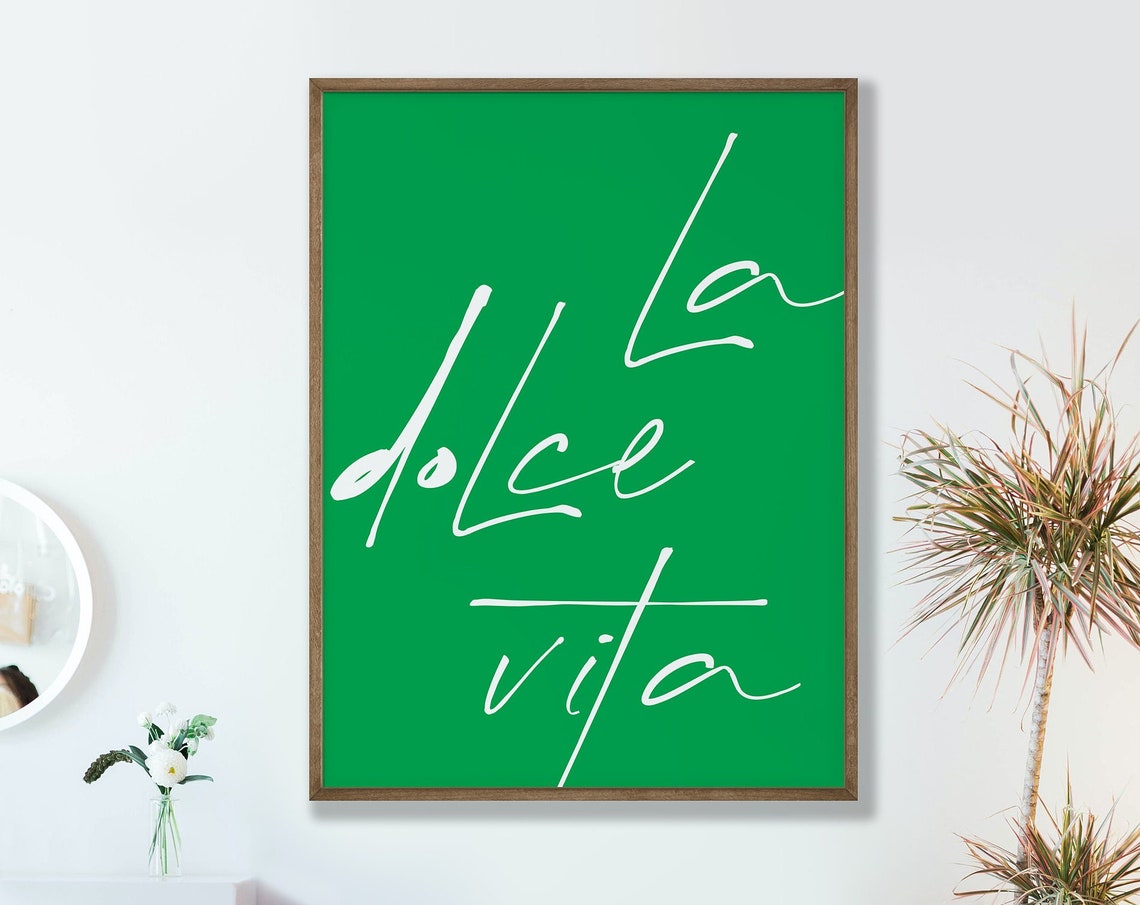 La Dolce Vita White Script Green Background Italian Quote Poster