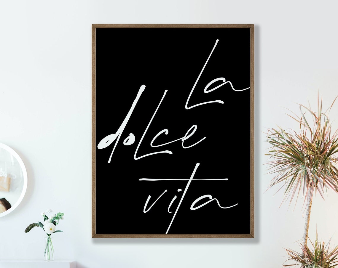 La Dolce Vita White Script Black Typography Calligraphy Poster