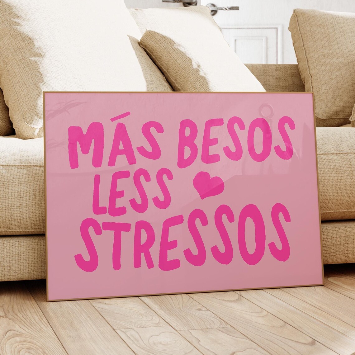 Ms Besos Less Stressos Love Quote Art Print