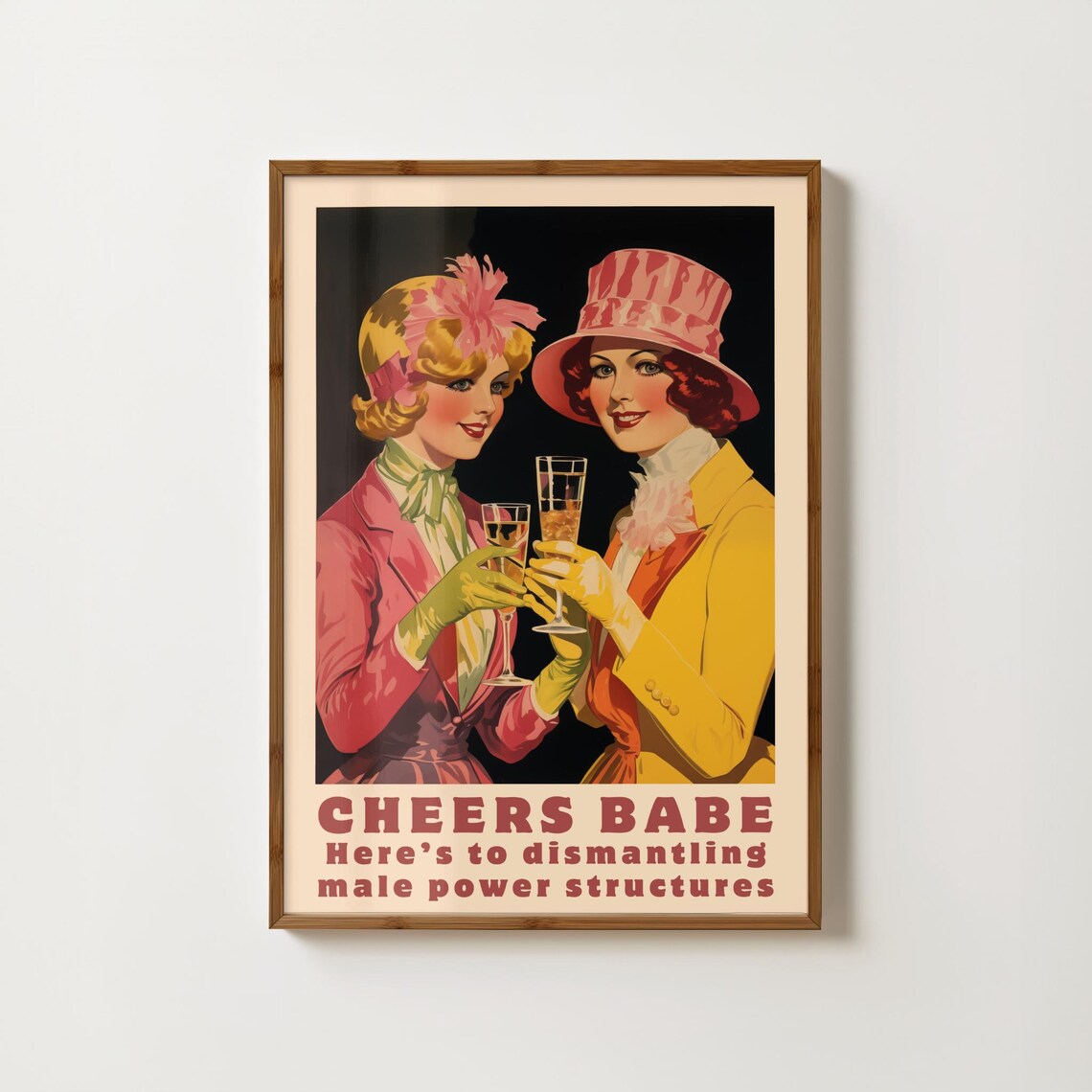 Cheers Babe Feminist Vintage Poster, Girl Power Art