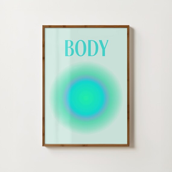 Body Mind Soul Green Blue Aura Gradient Calm Mindfulness Poster