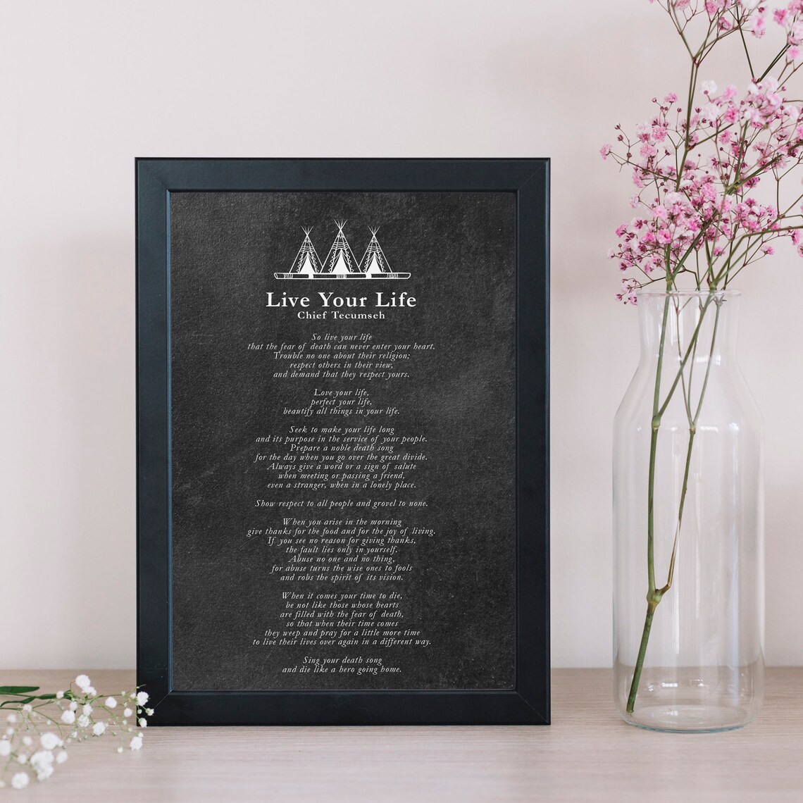 Live Your Life, Chief Tecumseh Advice Art Print