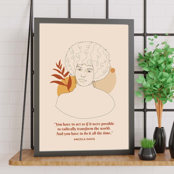 Angela Davis Act Quote Portrait Activist Feminist Illustration Poster