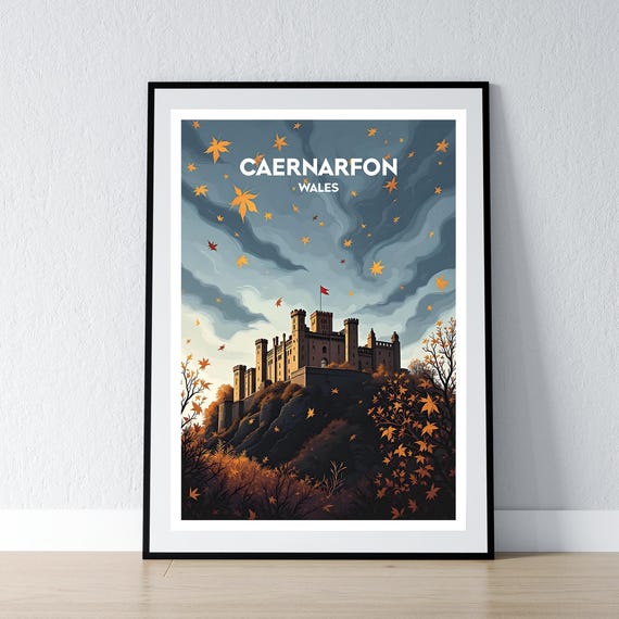 Caernarfon Poster Print Wales Wall Art Gift Welsh Travel Home Decor Illustration