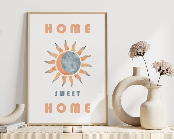 Home Sweet Home Sign Print Retro Sun Poster Boho Sun And Moon Decor Home Quote Art