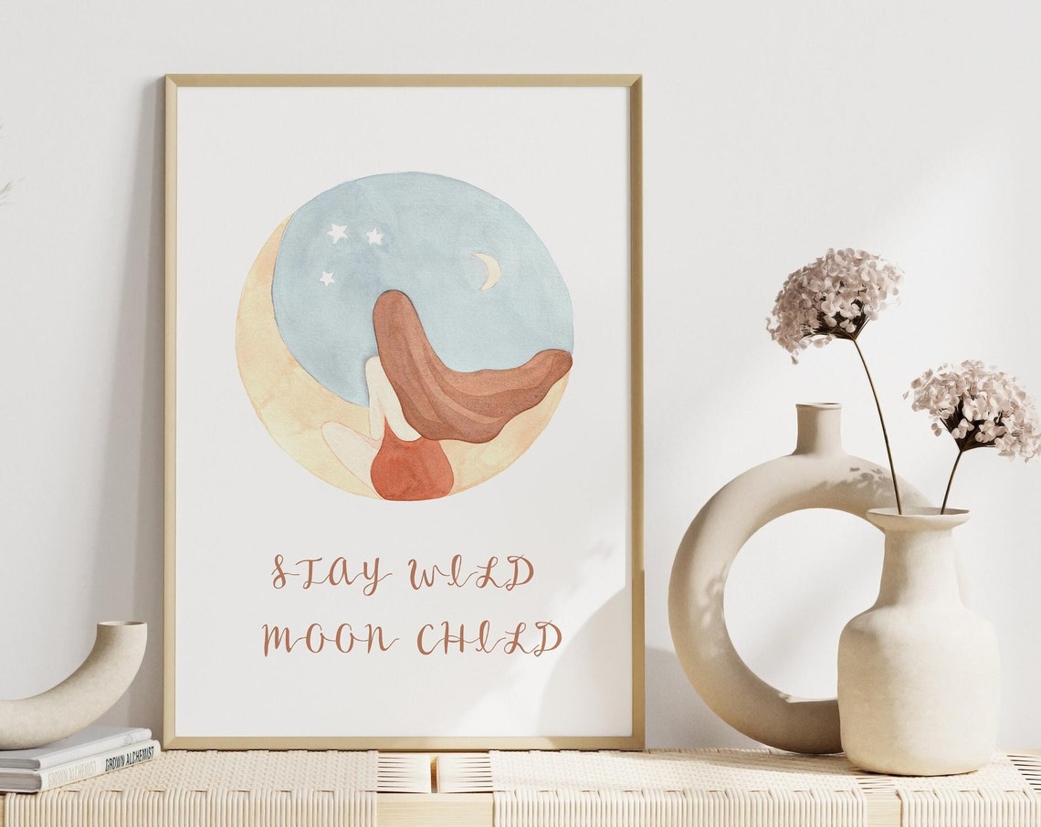 Stay Wild Moon Child Boho Celestial Watercolor Moon Art Poster