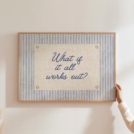 What If It All Works Out Vintage Quote Poster