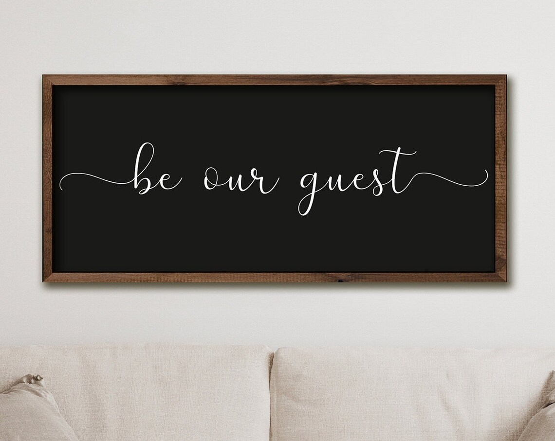 Be Our Guest Sign, Farmhouse Guest Room Art Print