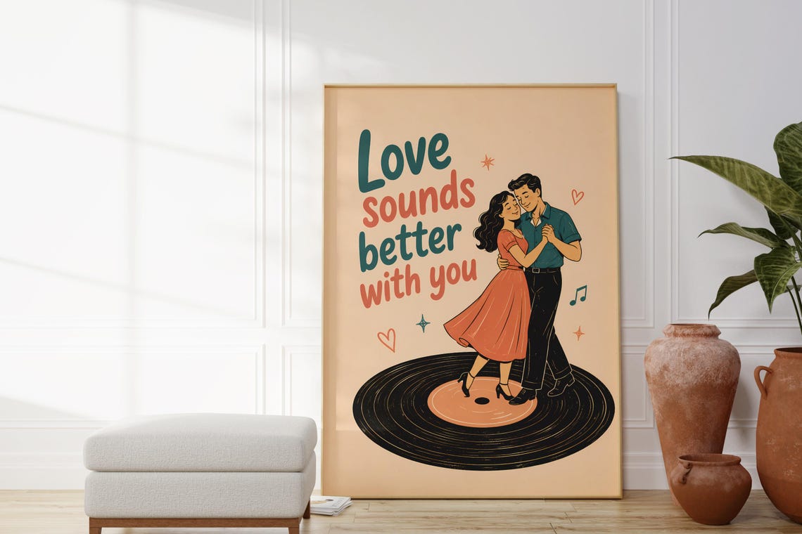 Love Sounds Better With You Dancing Couple Vinyl Record Romance Poster
