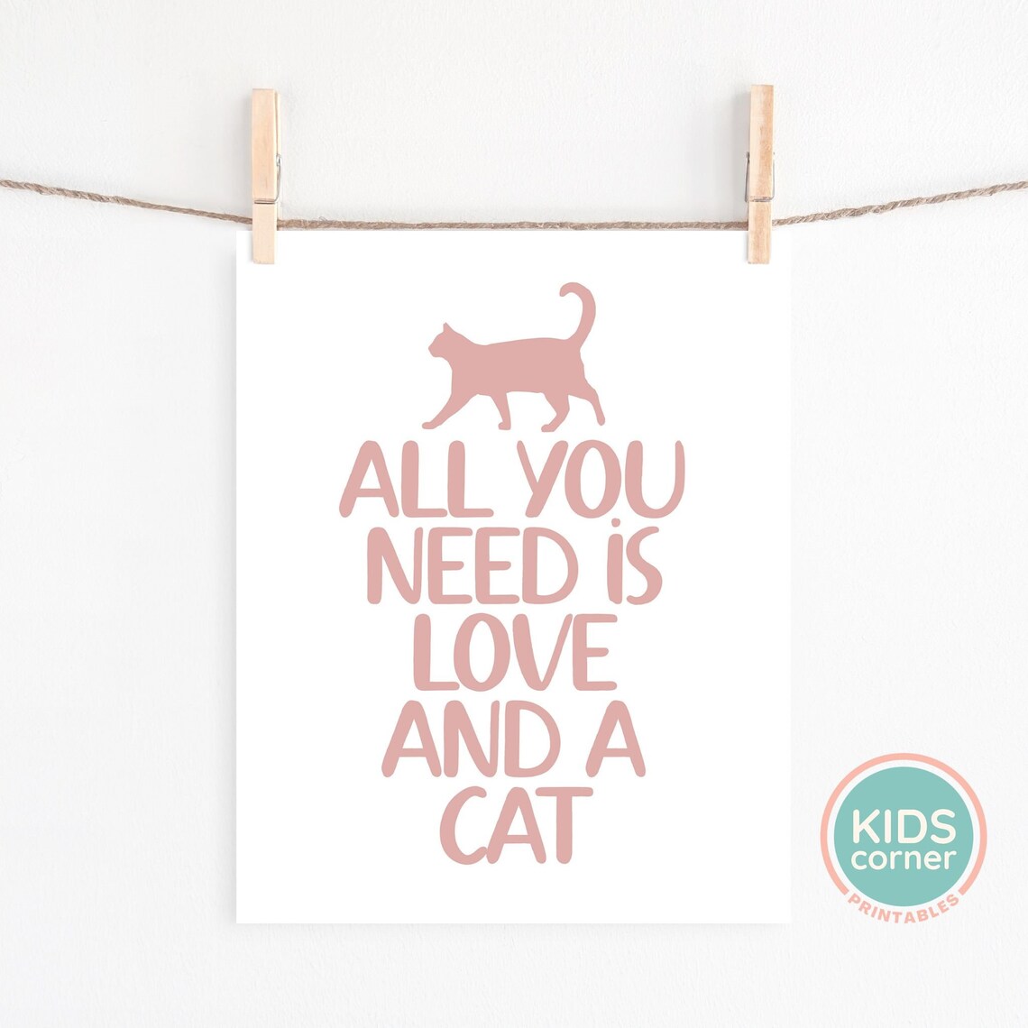 All You Need Is Love And A Cat Poster Pink Kids Typography Art - Image 2