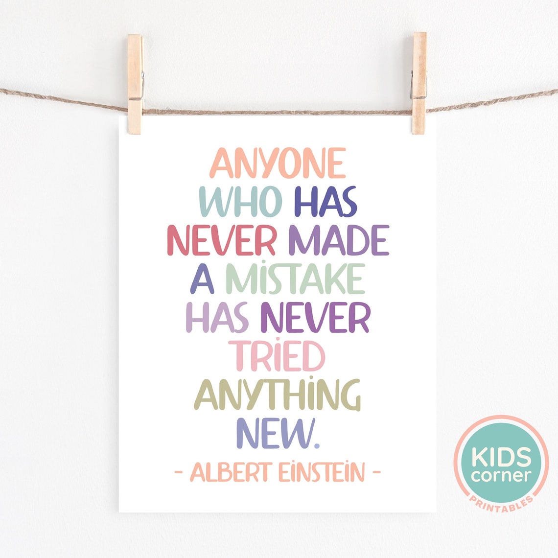 Anyone Who Has Never Made A Mistake Albert Einstein Quote Poster - Image 3