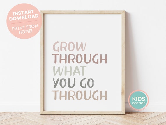 Grow Through What You Go Through Art Print, Self Love