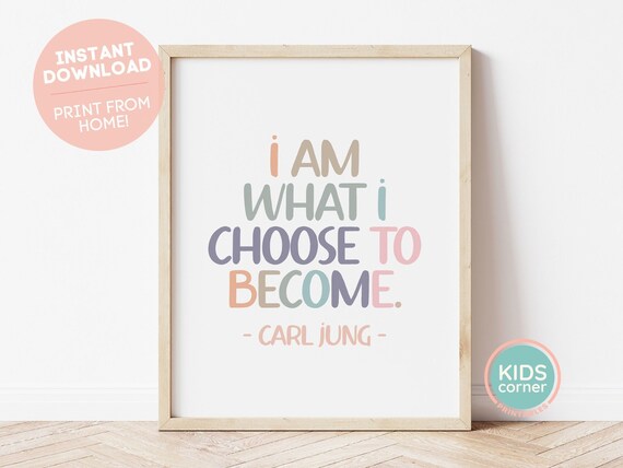 Carl Jung I Am What I Choose To Become Pastel Motivational Poster