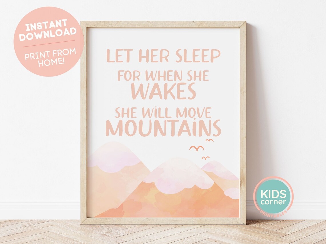 Let Her Sleep For When She Wakes She Will Move Mountains Let Her Sleep Art Let Her Sleep Sign Orange Decor