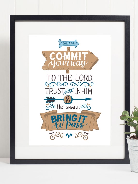 Psalm 37:5 Bible Verse Art Print, Inspirational Quote