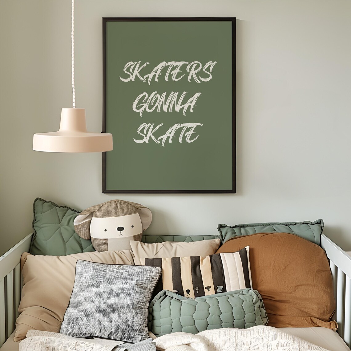 Skaters Gonna Skate Olive Green Quote Poster for Teen Skateboard Room